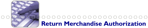 Return Merchandise Authorization